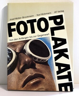 Foto Plakate - Von den Anfängen bis zur Gegenwart