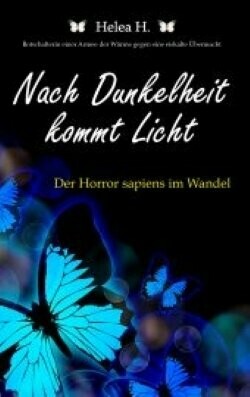 Nach Dunkelheit kommt Licht