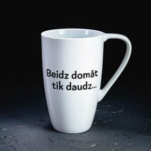 Krūze "Beidz domāt tik daudz"