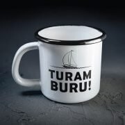 Metāla krūze "Turam buru!"