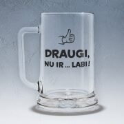 Alus kauss, "Draugi nu ir...labi!"