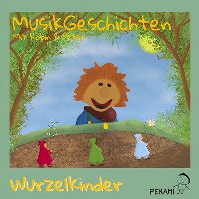 MusikGeschichte &quot;Wurzelkinder&quot; DOWNLOAD