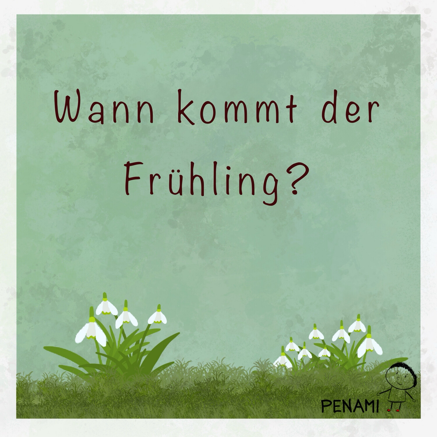 Noten und Text „Wann kommt der Frühling“