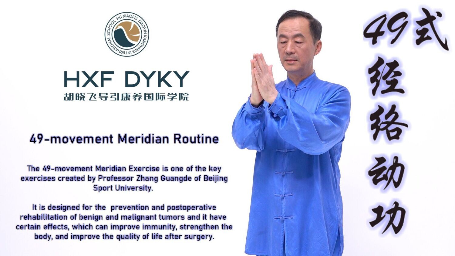 RECORDED COURSE: 49-Movements Meridians Routine  8.-9. and 15.-16. October 2022