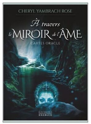A travers le miroir de l'âme