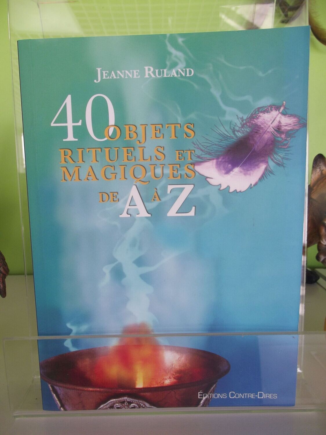 40 objets rituels et magiques de A à Z