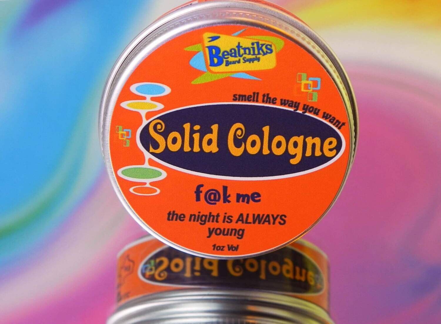 F@CK ME* | Solid Cologne