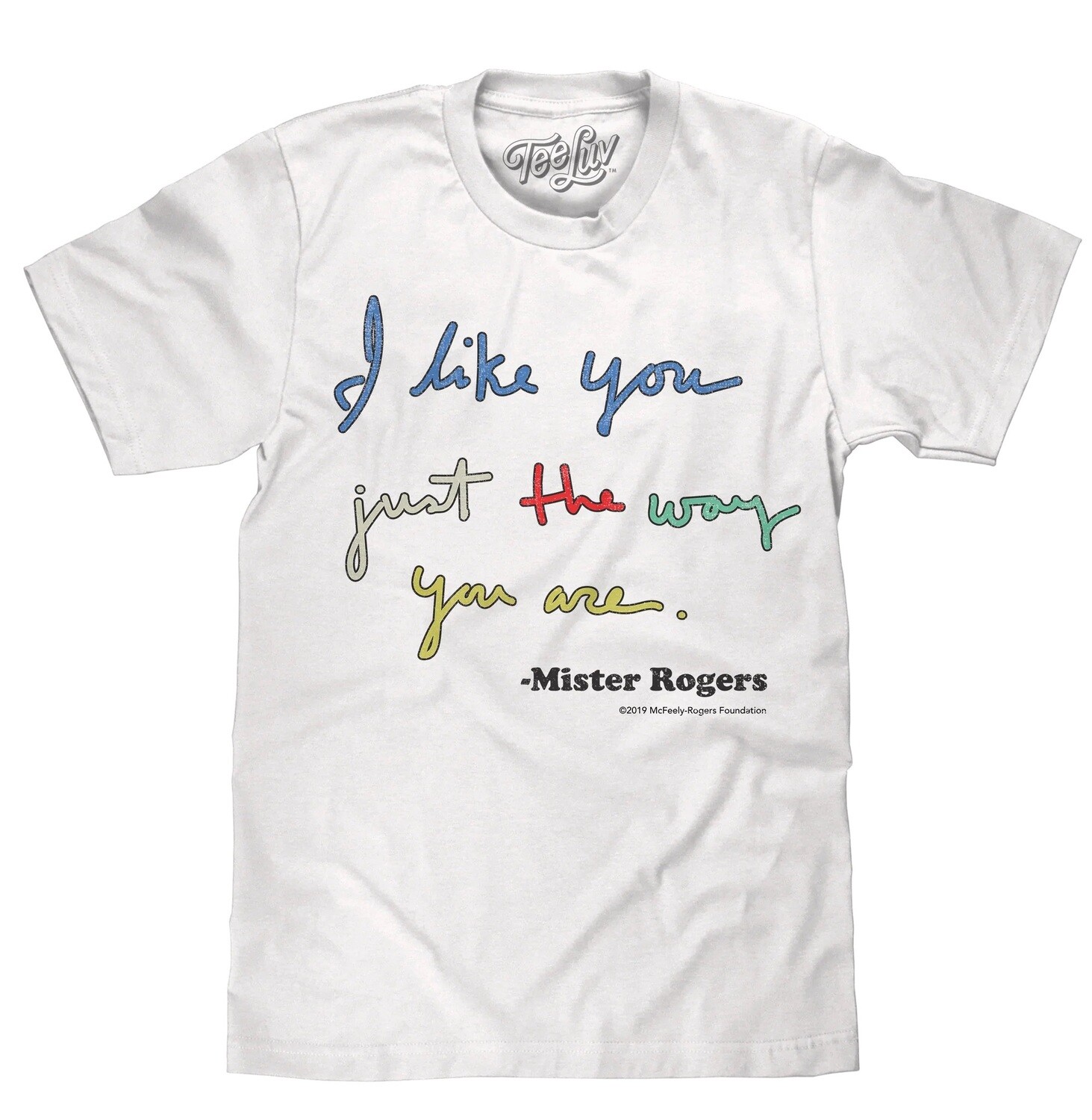 Mr Rogers "I Like You Just the way You Are"