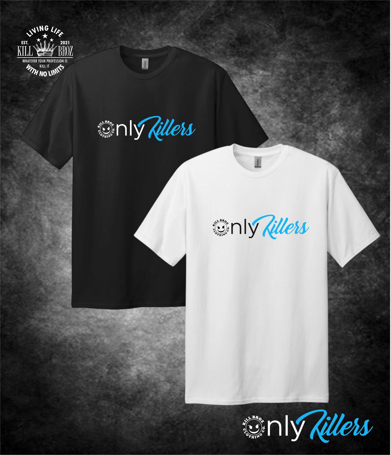 Only Killers Tee