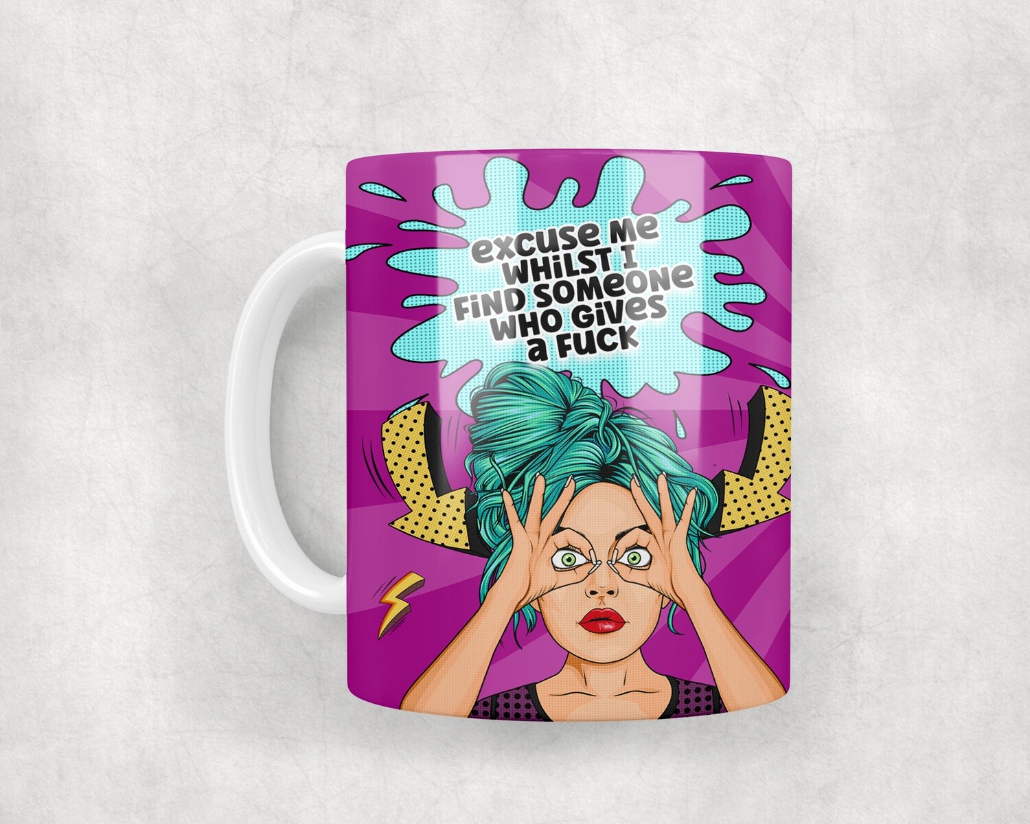 Excuse Me Whilst I - Mug 10oz