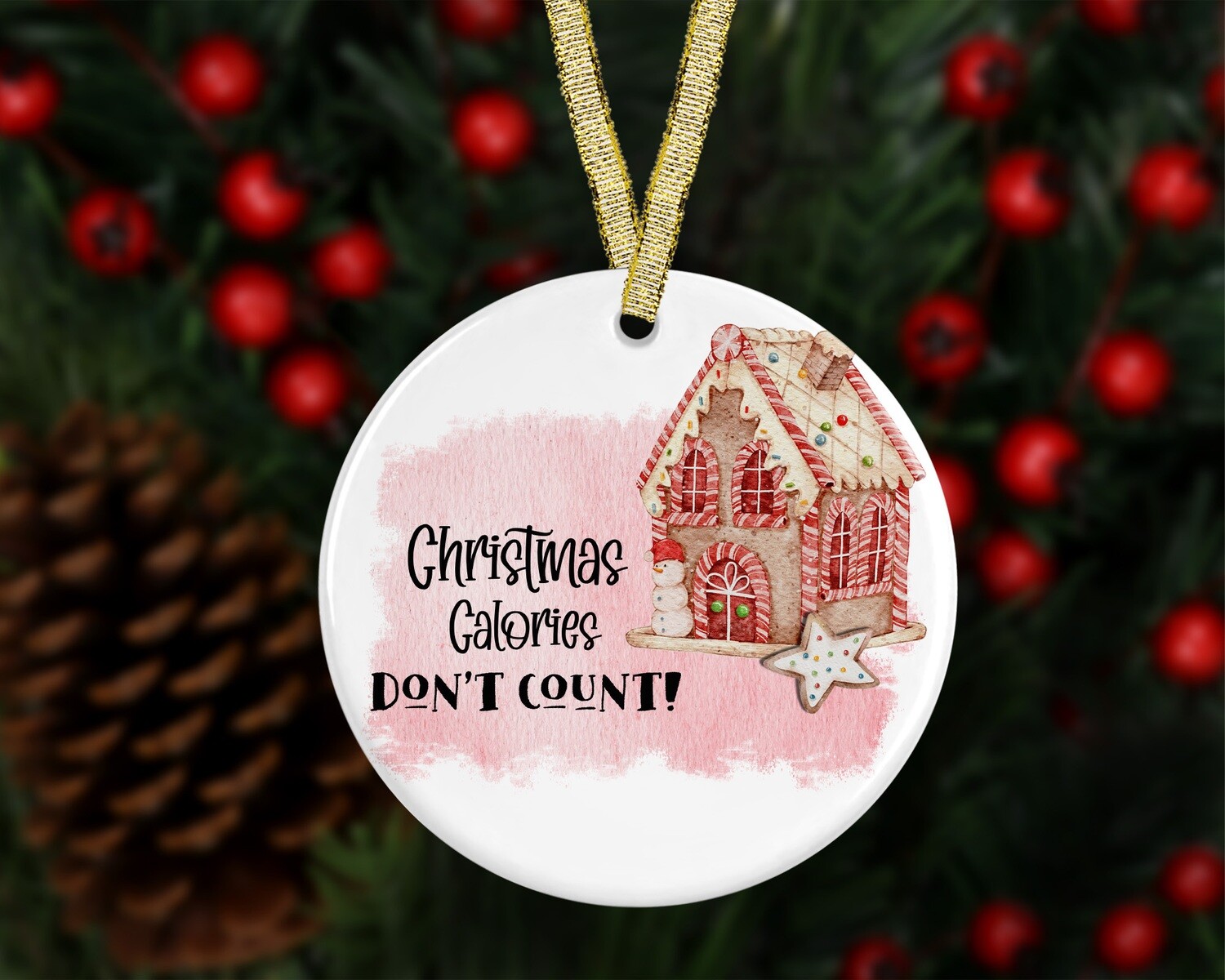 Christmas Calories Don&#39;t Count - Ceramic Tree Decoration