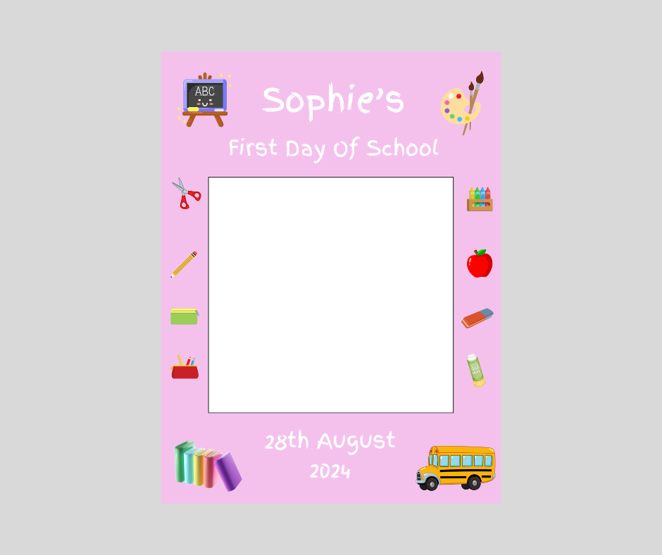 First Day Of School - Selfie Frame Blue