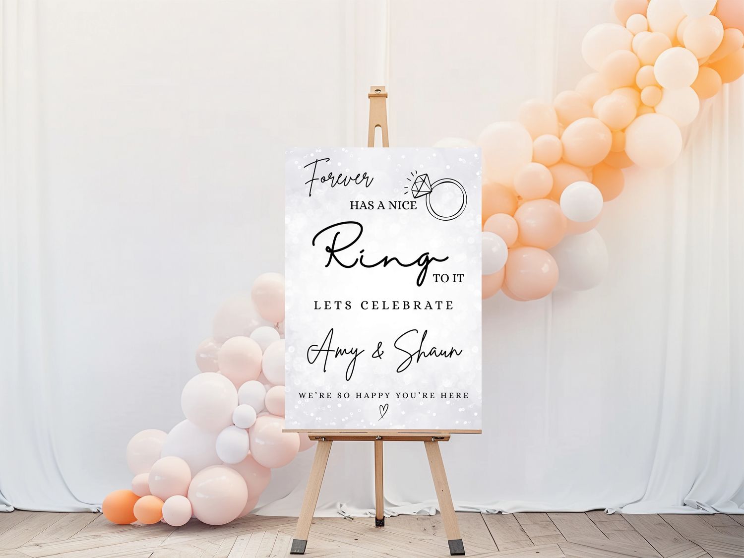 Forever Has A Nice Ring To It - Engagement Party Welcome Sign