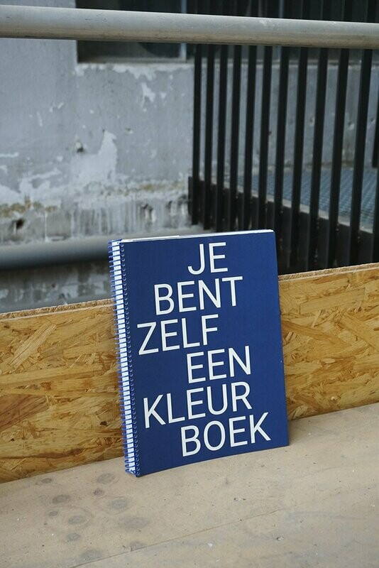 Je Bent Zelf Een Kleurboek