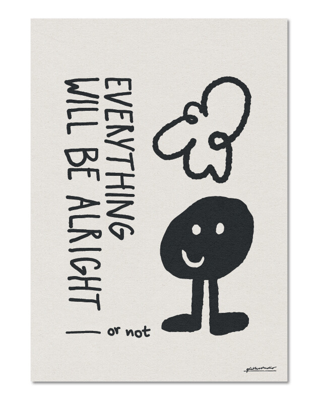 Everything will be alright ( A3 )