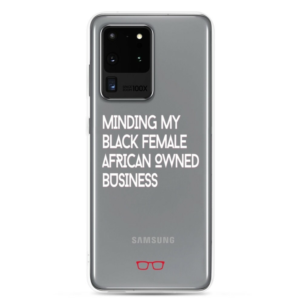 The 'Minding My Black Female/ African/Caribbean/ British Owned Business' Samsung case