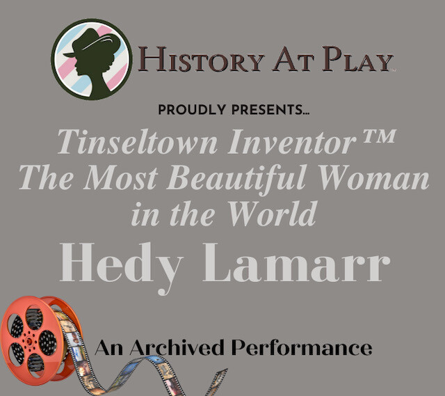 Tinseltown Inventor™ Hedy Lamarr On Demand
