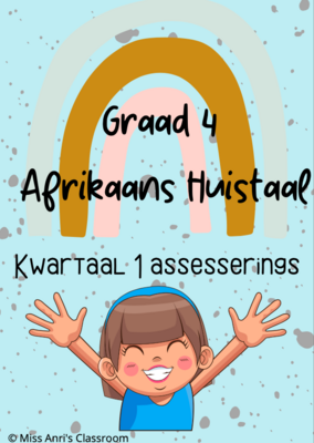 Graad 4 Afrikaans Huistaal kwartaal 1 assesserings (2022)