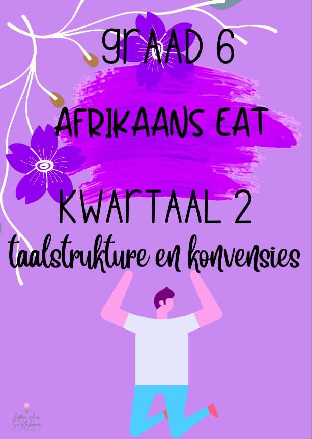 Graad 6 Afrikaans Eerste Addisionele Taal kwartaal 2 werkboekie
