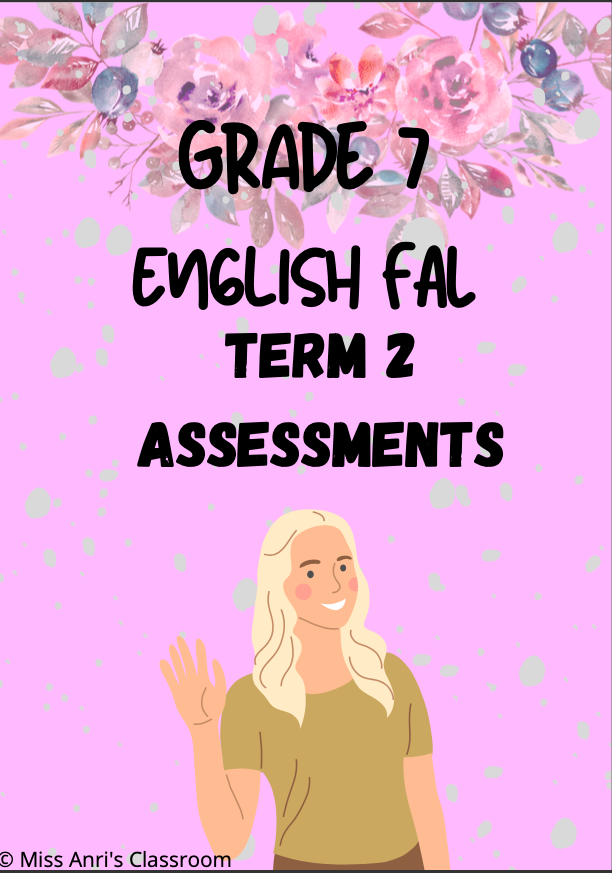 Grade 7 English First Additional Language term 2 assessments