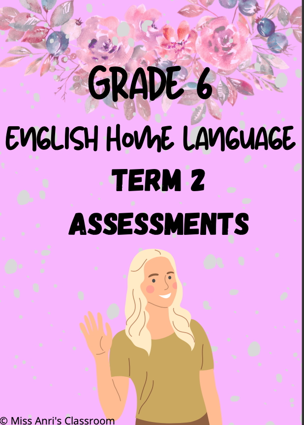 Grade 6 English Home Language term 2 assessments (2022)