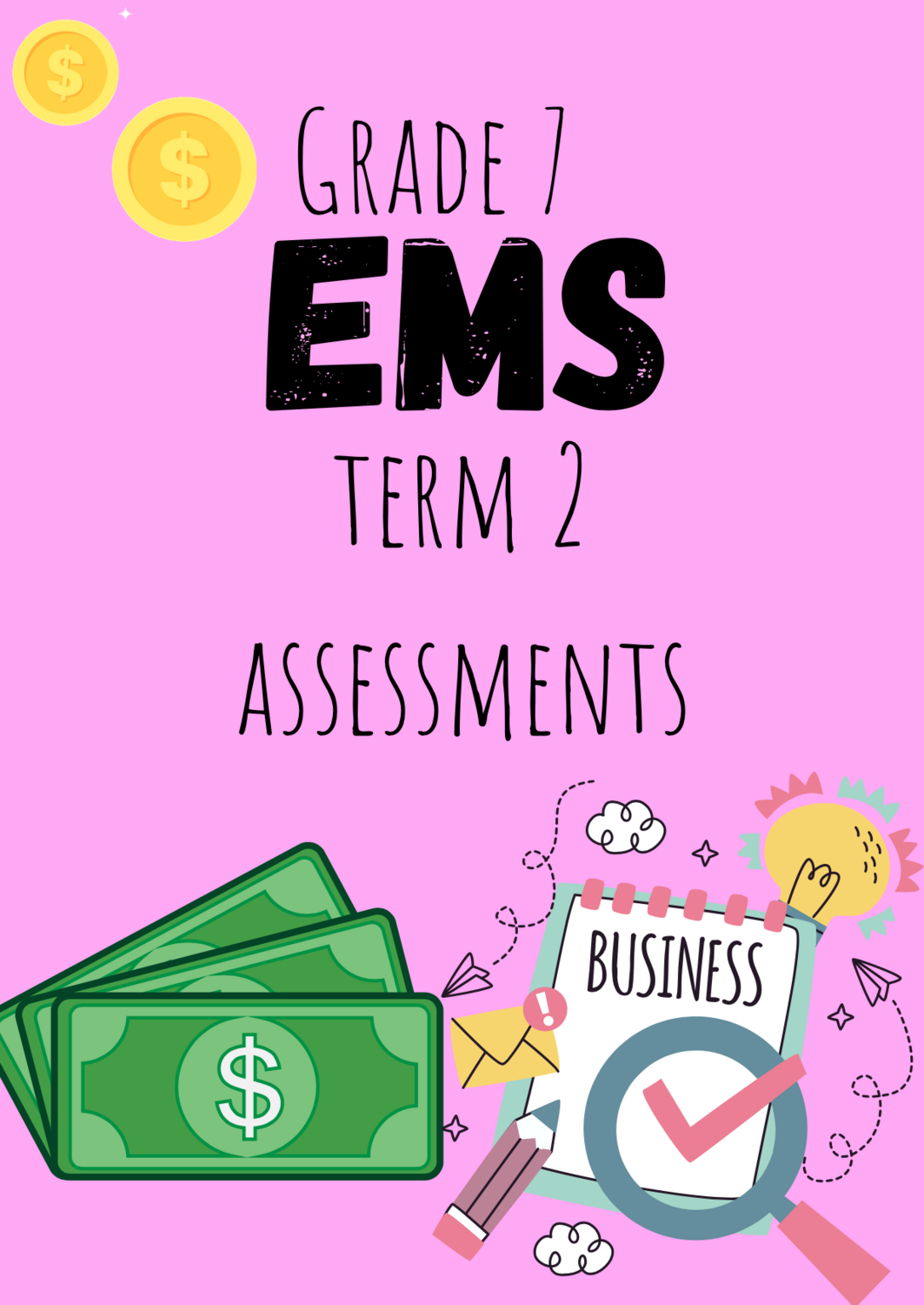 Grade 7 EMS term 2 assessments
