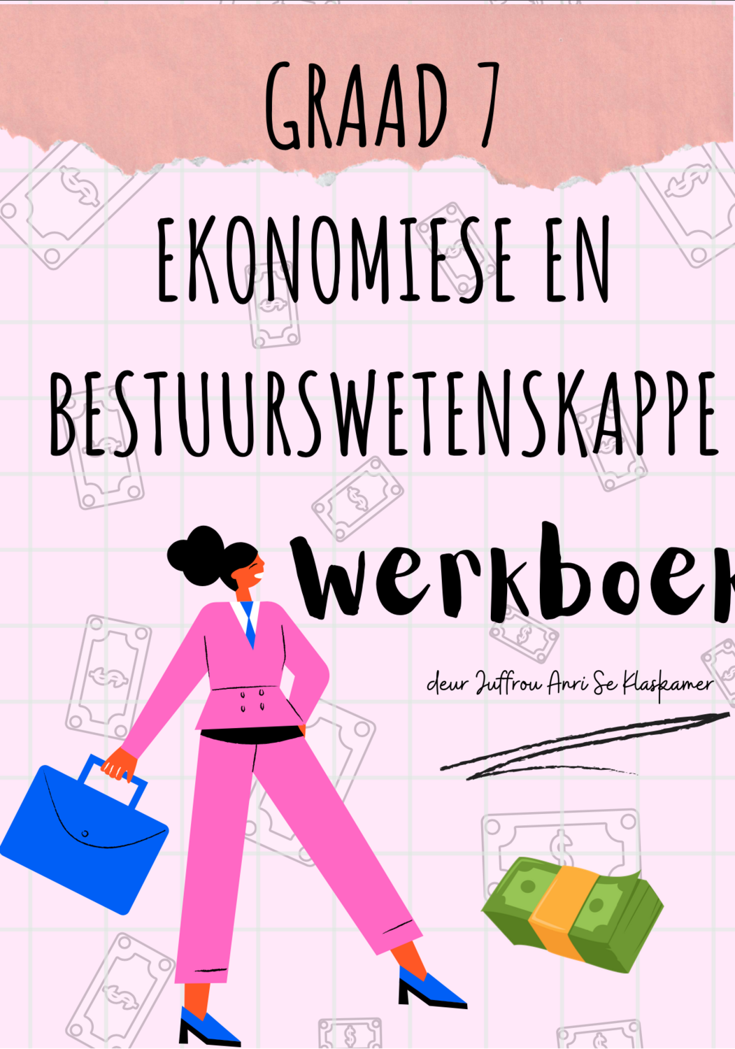 Graad 7 EBW kwartaal 3 werkboekie