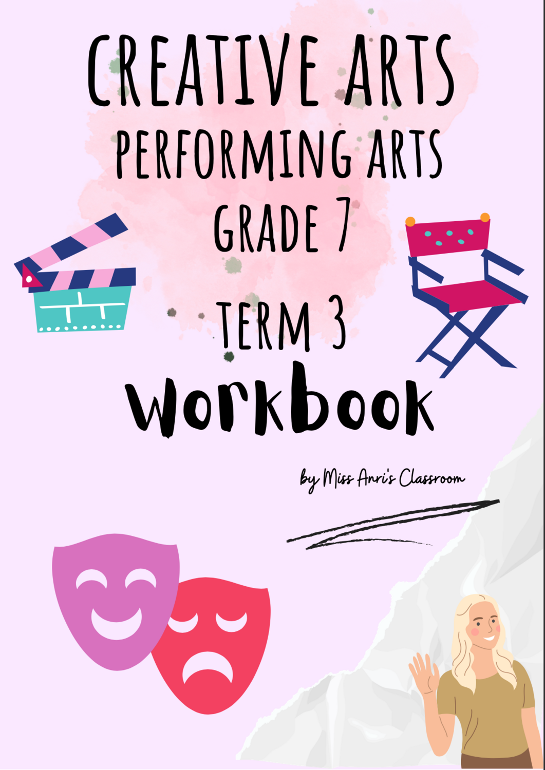 Grade 7 Creative Arts (Performing Arts) term 3 workbook