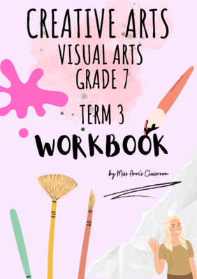 Grade 7 Creative Arts (Visual Arts) term 3 workbook