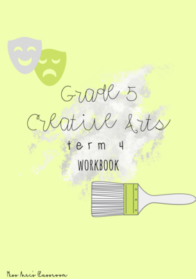 Grade 5 Creative Arts term 4 workbook (2021)