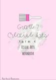 Grade 7 Visual Arts term 4 workbook