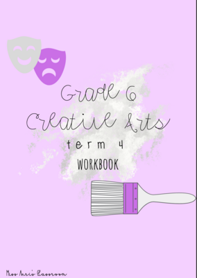Grade 6 Creative Arts term 4 workbook (2022)