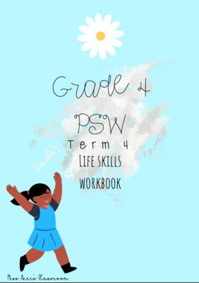 Grade 4 Life Skills (PSW) term 4 workbook (2022)