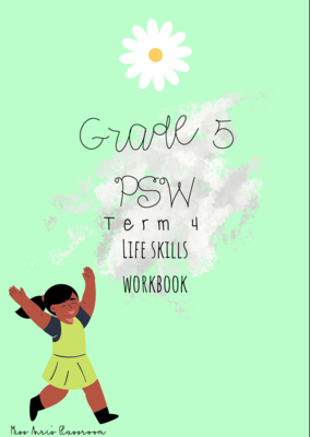 Grade 5 Life Skills (PSW) term 4 workbook (2022)