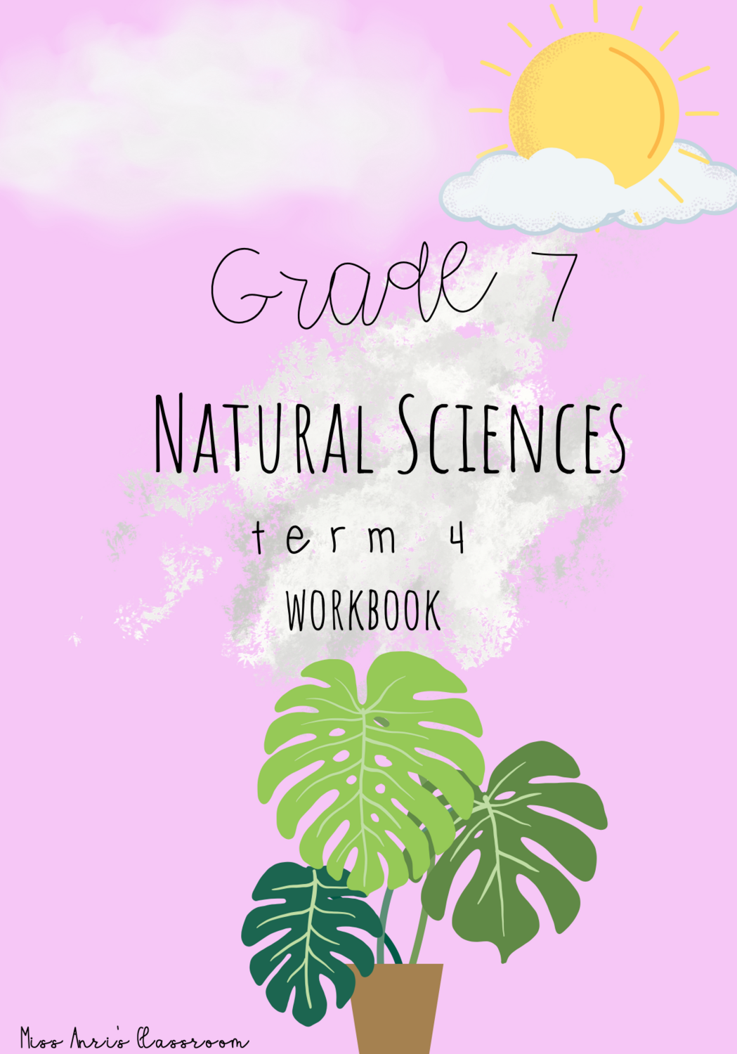 Grade 7 Natural Sciences term 4 workbook (2022)
