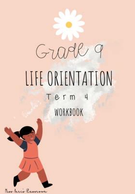 Grade 9 Life Orientation term 4 workbook