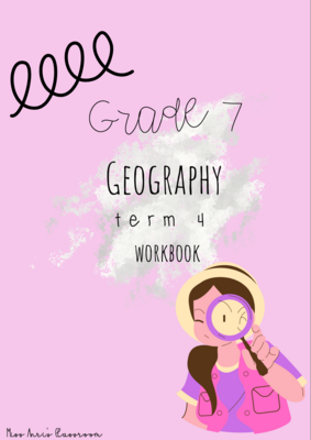 Grade 7 Geography term 4 workbook