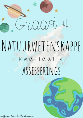 Graad 4 Natuurwetenskappe kwartaal 4 assesserings (2022)
