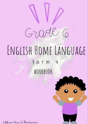 Grade 6 English Home Language term 4 workbook (2022)