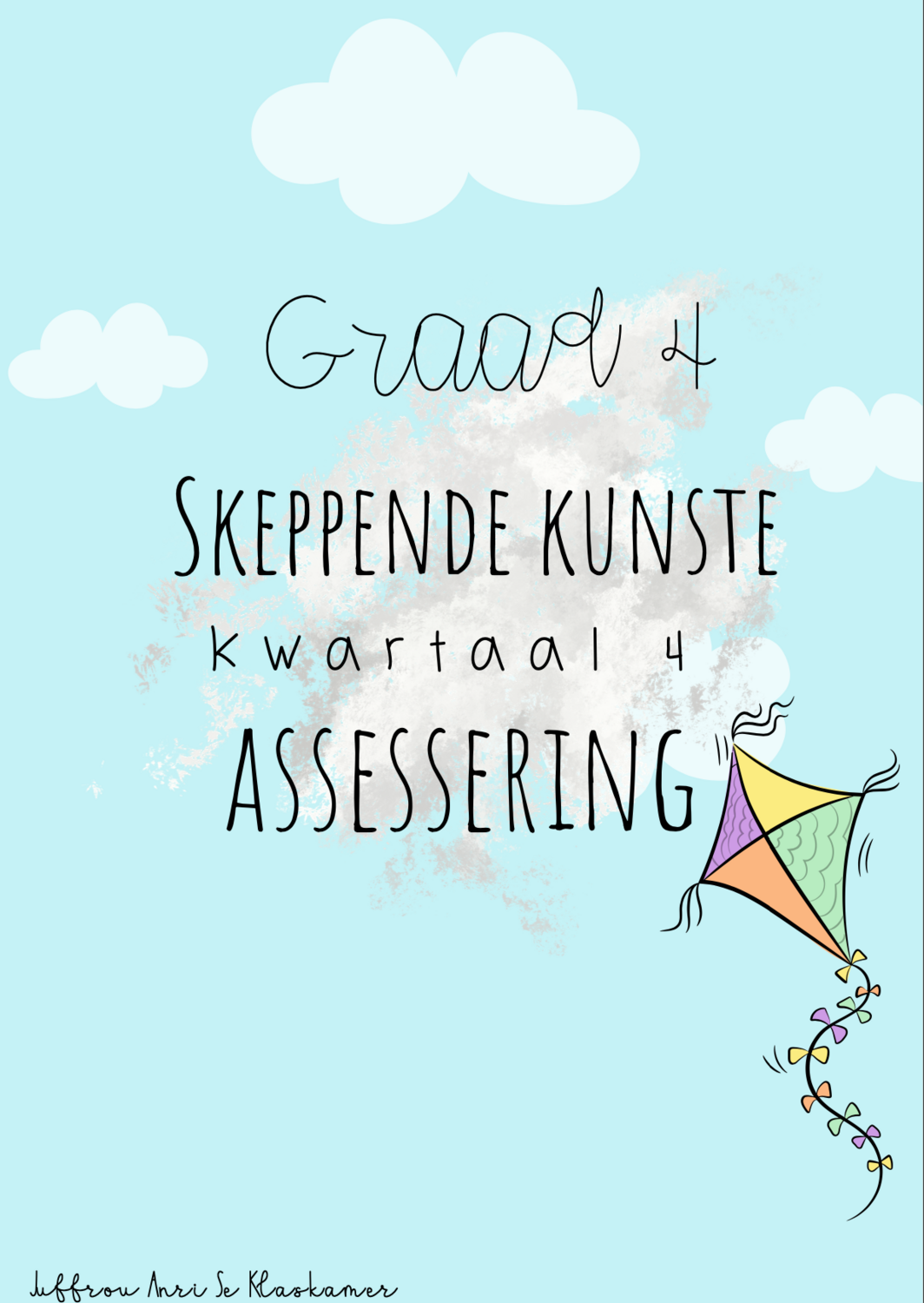 Graad 4 Skeppende Kunste Kwartaal 4 Assessering 2022 graad-4-skeppende-kunste-kwartaal-4-assessering-2022