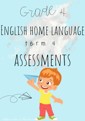 Grade 4 English Home Language term 4 assessments
