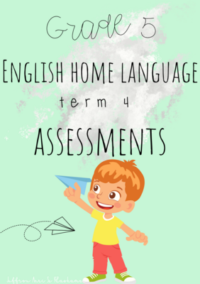 Grade 5 English Home Language term 4 assessments (2022)