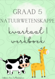 Graad 5 Natuurwetenskappe kwartaal 1 werkboek (2022)