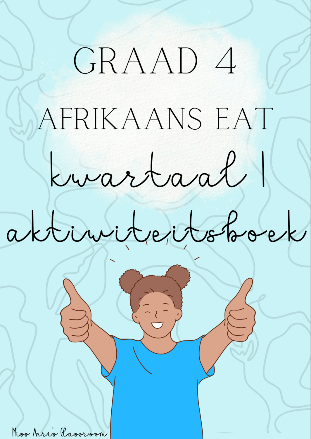 Graad 4 Afrikaans EAT kwartaal 1 aktiwiteitsboek (2022)