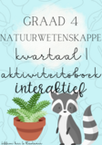 Graad 4 Natuurwetenskappe aktiwiteitsboek (interaktief) kwartaal 1 (2023/2024)