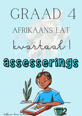 Graad 4 Afrikaans EAT kwartaal 1 assesserings volume 2 (2023/2024)
