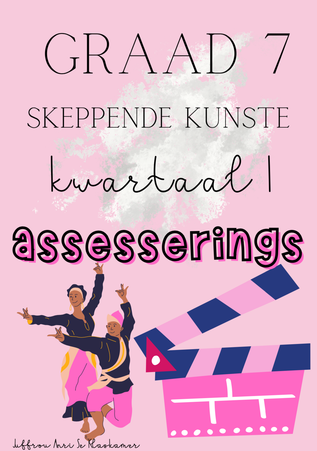 Graad 7 Skeppende Kunste kwartaal 1 assessering