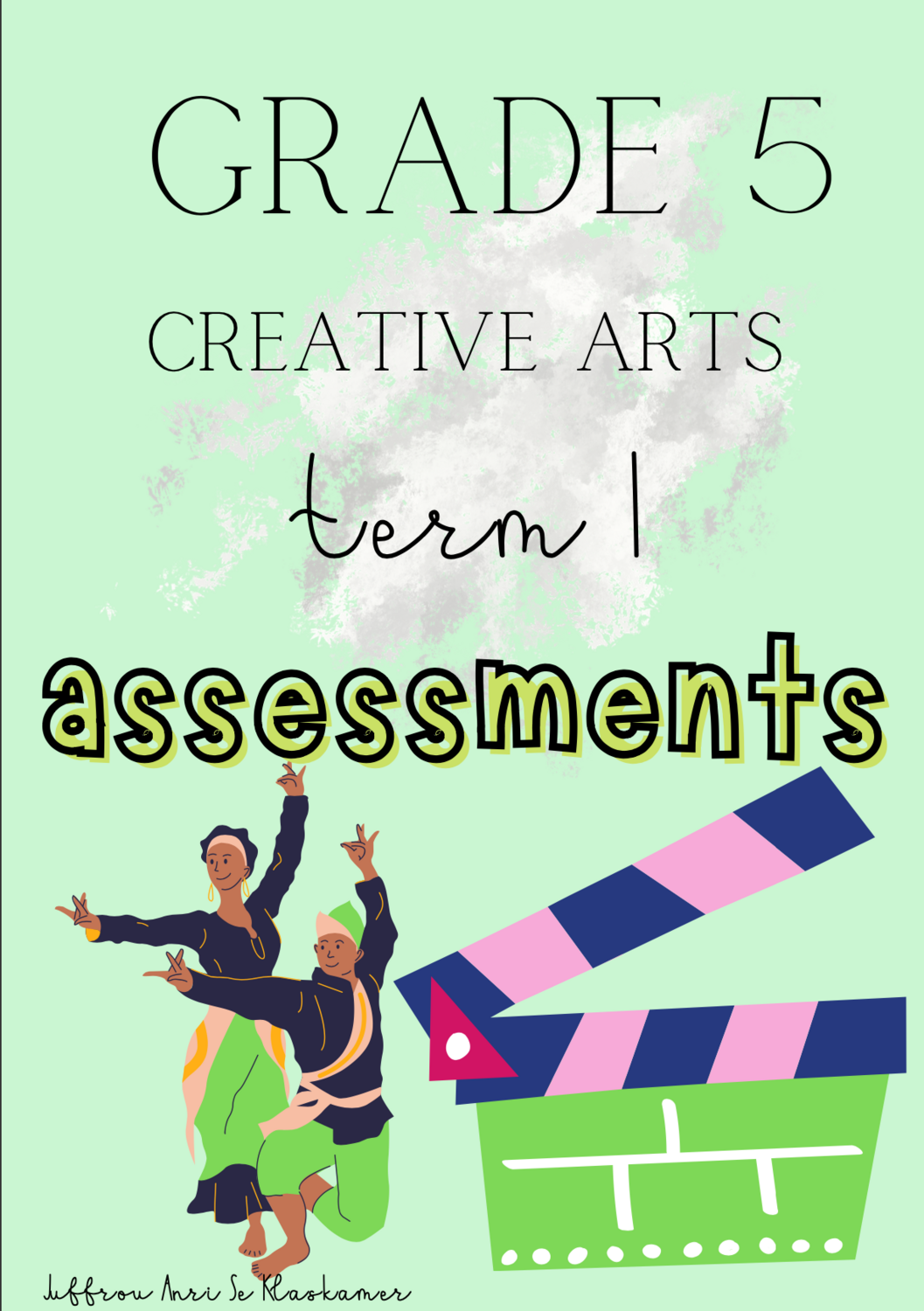 Grade 5 Creative Arts term 1 assessment (2023/2024)