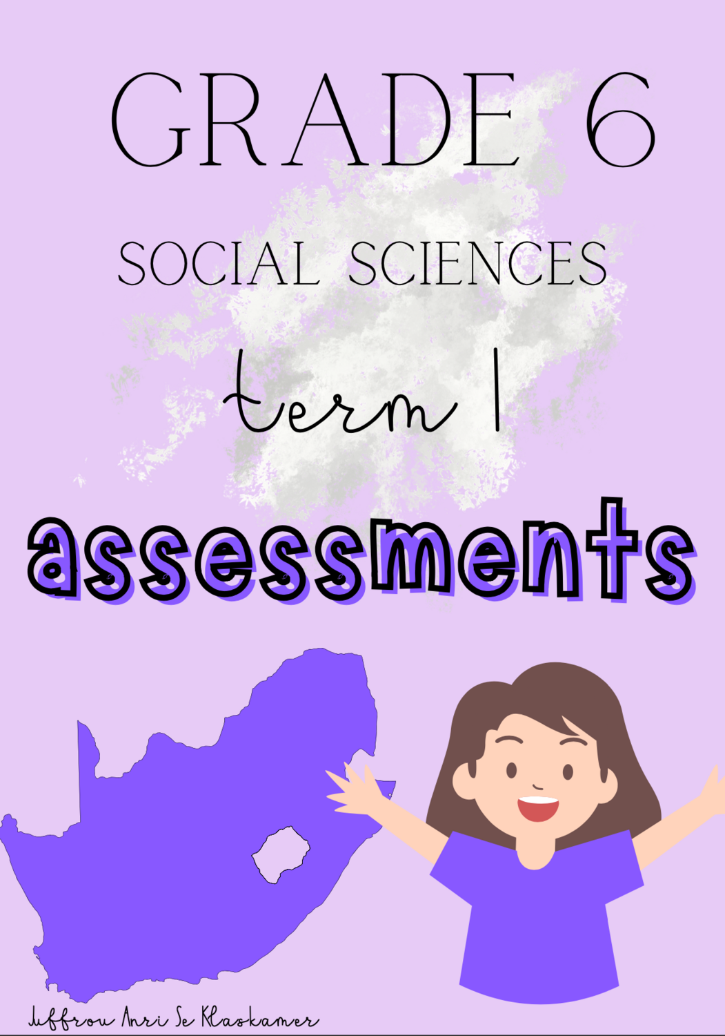 Grade 6 Social Sciences term 1 assessments (2023/2024)