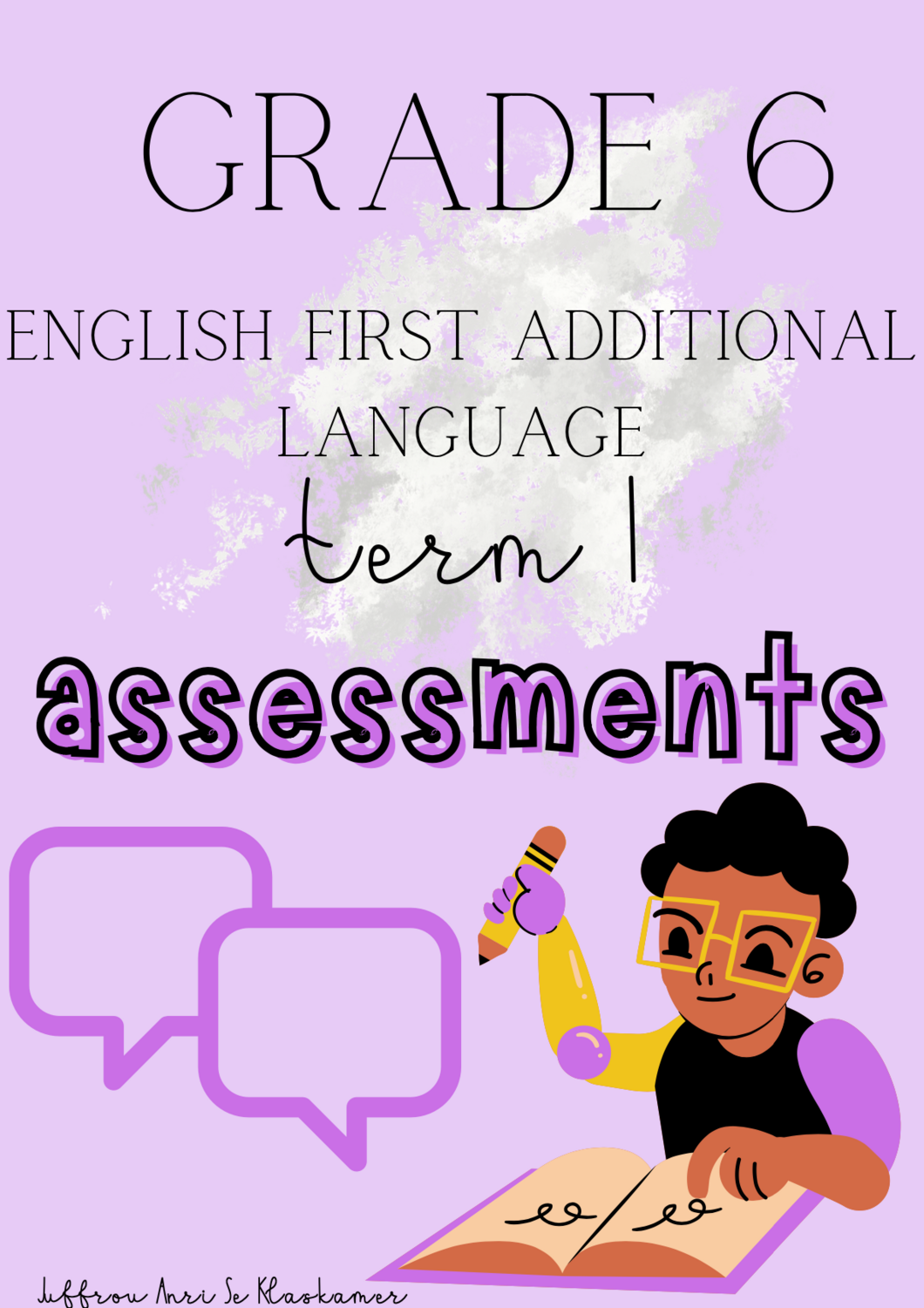 Grade 6 English FAL term 1 assessment (2023)